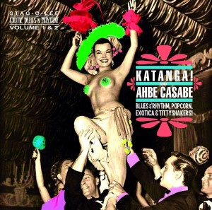 V.A. - 2on1 Katanga - Ahbe Casaba : Exotic Blues Rhythm Vol 1 -2